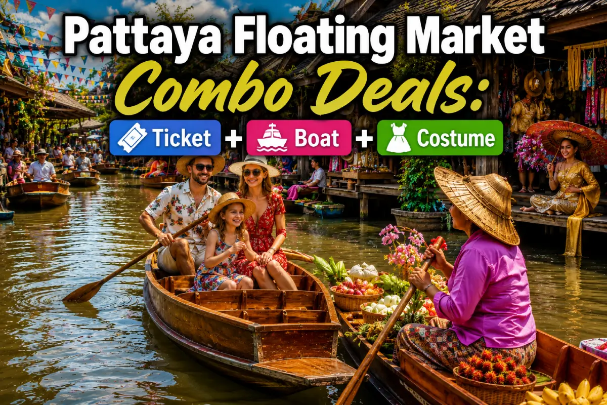 Leia mais sobre o artigo Pattaya Floating Market Combo Deals: Ticket + Boat + Costume